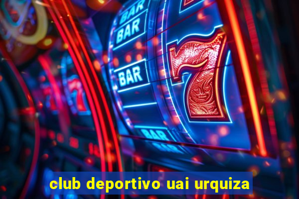 club deportivo uai urquiza